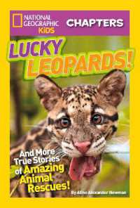 National Geographic Kids Chapters: Lucky Leopards : And More True Stories of Amazing Animal Rescues (National Geographic Kids Chapters)