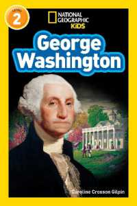 George Washington (National Geographic Kids Readers, Level 2) (National Geographic Kids Readers) （Library Binding）