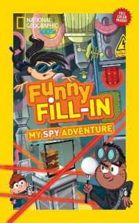 National Geographic Kids Funny Fill-In: My Spy Adventure (Ngk Funny Fill-in)