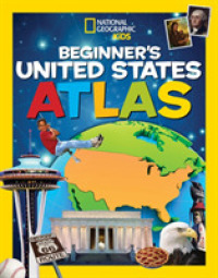 Beginner's United States Atlas (National Geographic Kids)