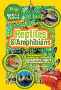 Ultimate Explorer Field Guide: Reptiles and Amphibians : Find Adventure! Go Outside! Have Fun! be a Backyard Ranger and Amphibian Adventurer (Ultimate Explorer Field Guide)