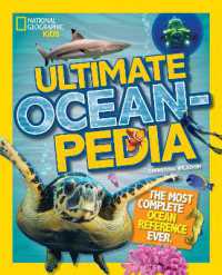 Ultimate Oceanpedia : The Most Complete Ocean Reference Ever (Ngk Ultimate Pedias) （Library Binding）
