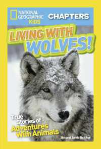 National Geographic Kids Chapters: Living with Wolves : True Stories of Adventures with Animals (Ngk Chapters) (National Geographic Kids Chapters)