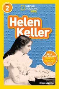 Helen Keller (National Geographic Kids Readers, Level 2) (National Geographic Kids Readers) （Library Binding）