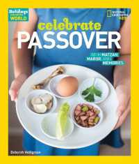 Celebrate Passover : With Matzah, Maror, and Memories (Holidays around the World)