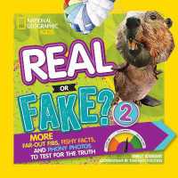 Real or Fake? 2 : More Far-out Fibs, Fishy Facts, and Phony Photos to Test for the Truth (Real or Fake)