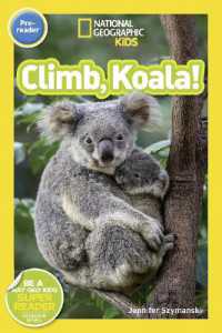 National Geographic Kids Readers: Climb, Koala! (National Geographic Kids Readers: Level Pre-reader)
