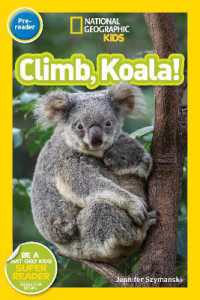 National Geographic Readers: Climb, Koala! (Readers) （Library Binding）