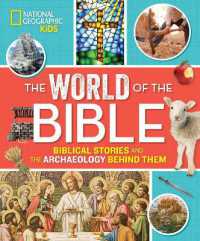 The World of the Bible : Biblical Stories and the Archaeology Behind Them (Religion)