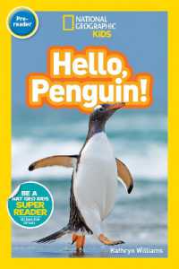 National Geographic Kids Readers: Hello, Penguin! (National Geographic Kids Readers: Level Pre-reader)