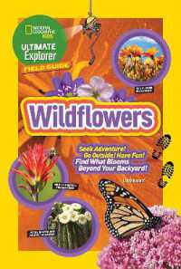 Ultimate Explorer Field Guide: Wildflowers (Ultimate Explorer)
