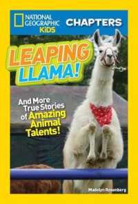Leaping Llama : And More Amazing True Stories of Animal Talents! (National Geographic Kids Chapters)