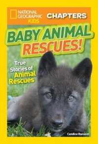Baby Animal Rescues! (National Geographic Kids Chapters)