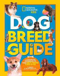 Dog Breed Guide : A Complete Reference to Your Best Friend Furr-Ever