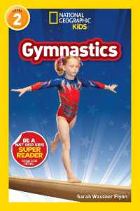 Gymnastics (National Geographic Kids Readers， Level 2) (National Geographic Kids Readers)