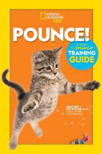 Pounce! a How to Speak Cat Training Guide (Ngk How to Speak Animal) （Library Binding）