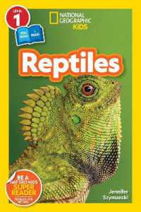 Reptiles (National Geographic Kids Readers, Level 1/Co-Reader) (National Geographic Kids Readers) （Library Binding）