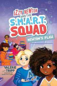 Izzy Newton and the S.M.A.R.T. Squad: Newton's Flaw (Book 2) (The S.M.A.R.T. Squad) （Library Binding）