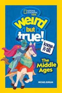 Weird but True Know-It-All: Middle Ages (Weird but True) （Library Binding）