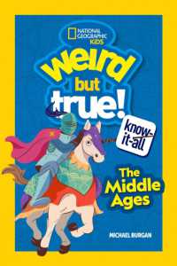 Weird but True! Know-It-All Middle Ages (Weird but True) （Library Binding）