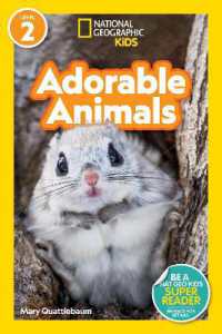 Adorable Animals (National Geographic Kids Readers, Level 2) (National Geographic Kids Readers) （Library Binding）