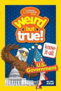 Weird but True! Know-It-All: U.S. Government (Weird but True) （Library Binding）