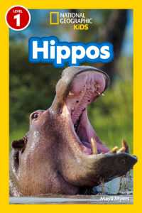 Hippos (National Geographic Kids Readers, Level 1) (National Geographic Kids Readers)