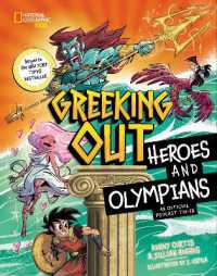 Greeking Out Heroes and Olympians (Greeking Out) （Library Binding）