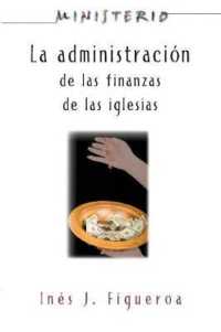 La Administracion De Las Finanzas De La Iglesia : Ministerio Series Aeth: The Finance Administration of the Church