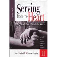Serving from the Heart Leader Guide Revised/Updated （Updated）