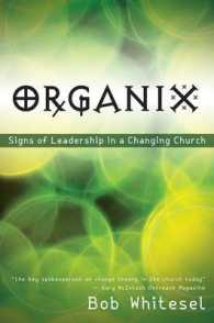 Organix : Signs of Leadership in a Changing Church