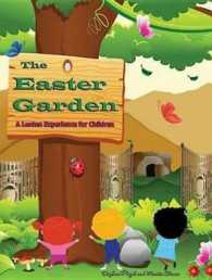 The Easter Garden : A Lenten Experience for Children （CSM PAP/CD）