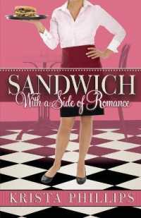 Sandwich, with a Side of Romance