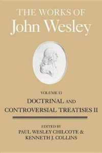 Works of John Wesley, Volume 13, the （Bicentennial）
