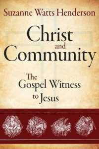 Christ and Community : The Gospel Witness to Jesus