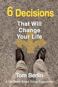 6 Decisions That Will Change Your Life Participant WorkBook （Participant's Guide）