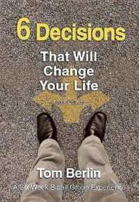 6 Decisions That Will Change Your Life Leader Guide （Leader Guide）