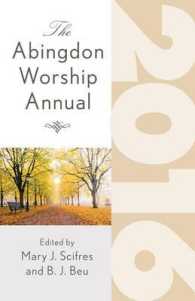 The Abingdon Worship Annual 2016 : Contemporary & Traditional Resources for Worship Leaders