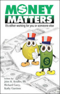 Money Matters : It's Either Working for You or Someone Else