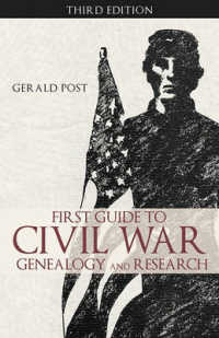 First Guide to Civil War Genealogy and Research : Third Edition （3RD）