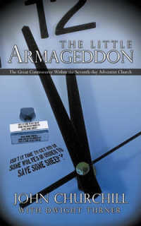 The Little Armageddon : The Great Controversy within the Seventh-day Adventist Church