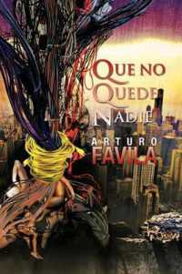 Que no quede nadie/ No One Should Be Left