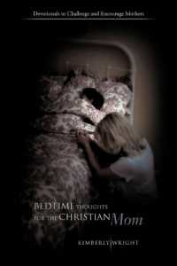 Bedtime Thoughts for the Christian Mom : Devotionals to Challenge and Encourage Mothers