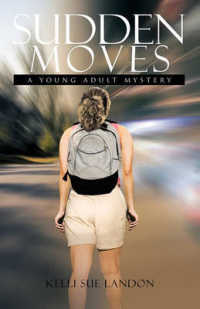 Sudden Moves : A Young Adult Mystery