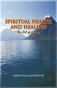 Spiritual Health and Healing : The Art of Living