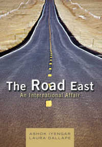 The Road East : An International Affair