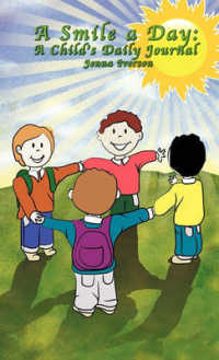 A Smile a Day : A Child's Daily Journal