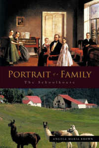 Portrait of a Family : The Schoolhouse