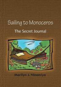 Sailing to Monoceros : The Secret Journal