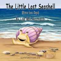 The Little Lost Seashell : (Never Lose Hope)